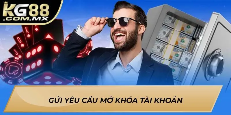 Gửi yêu cầu mở khóa tài khoản