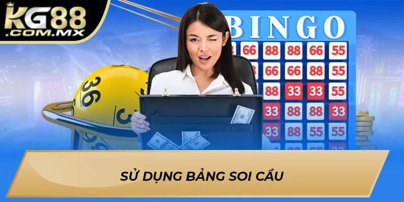 Sử dụng bảng soi cầu